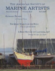 American Legacy Fine Arts presents Kathleen Dunphy featured in The American Society of Marine Artists, Fall 2020 Issue,